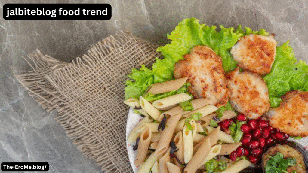 jalbiteblog food trend